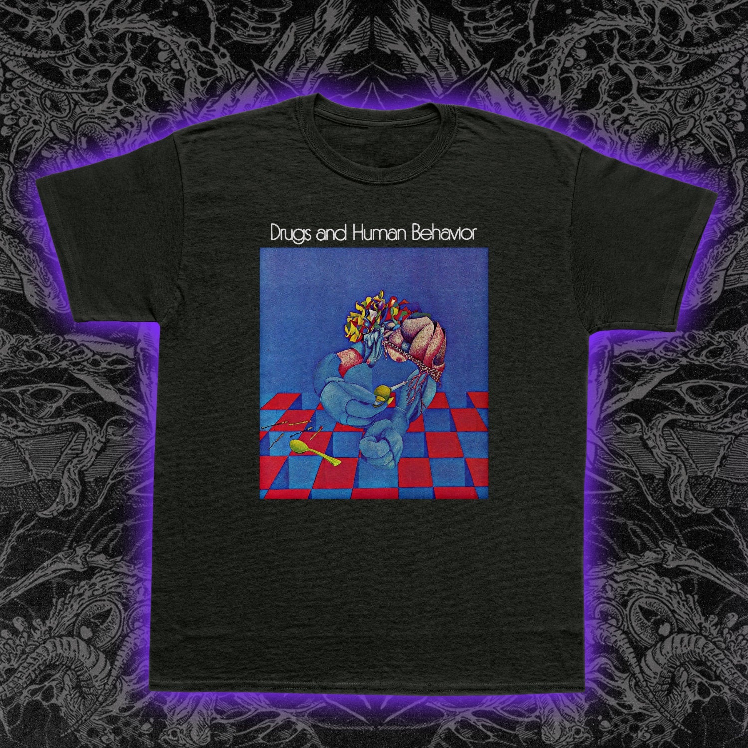 Drugs And Human Behavior Premium Tee