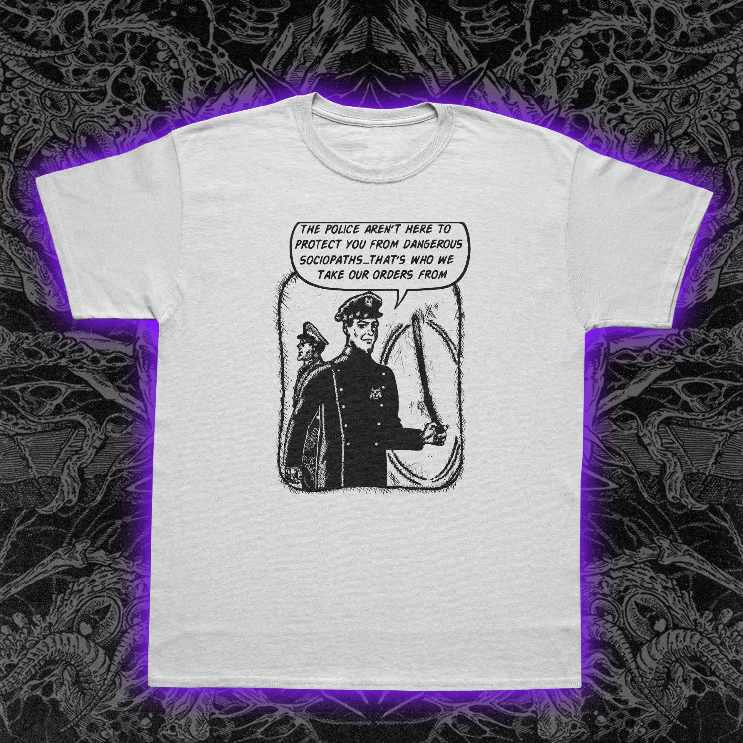 Police Are Dangerous Sociopaths Premium Tee