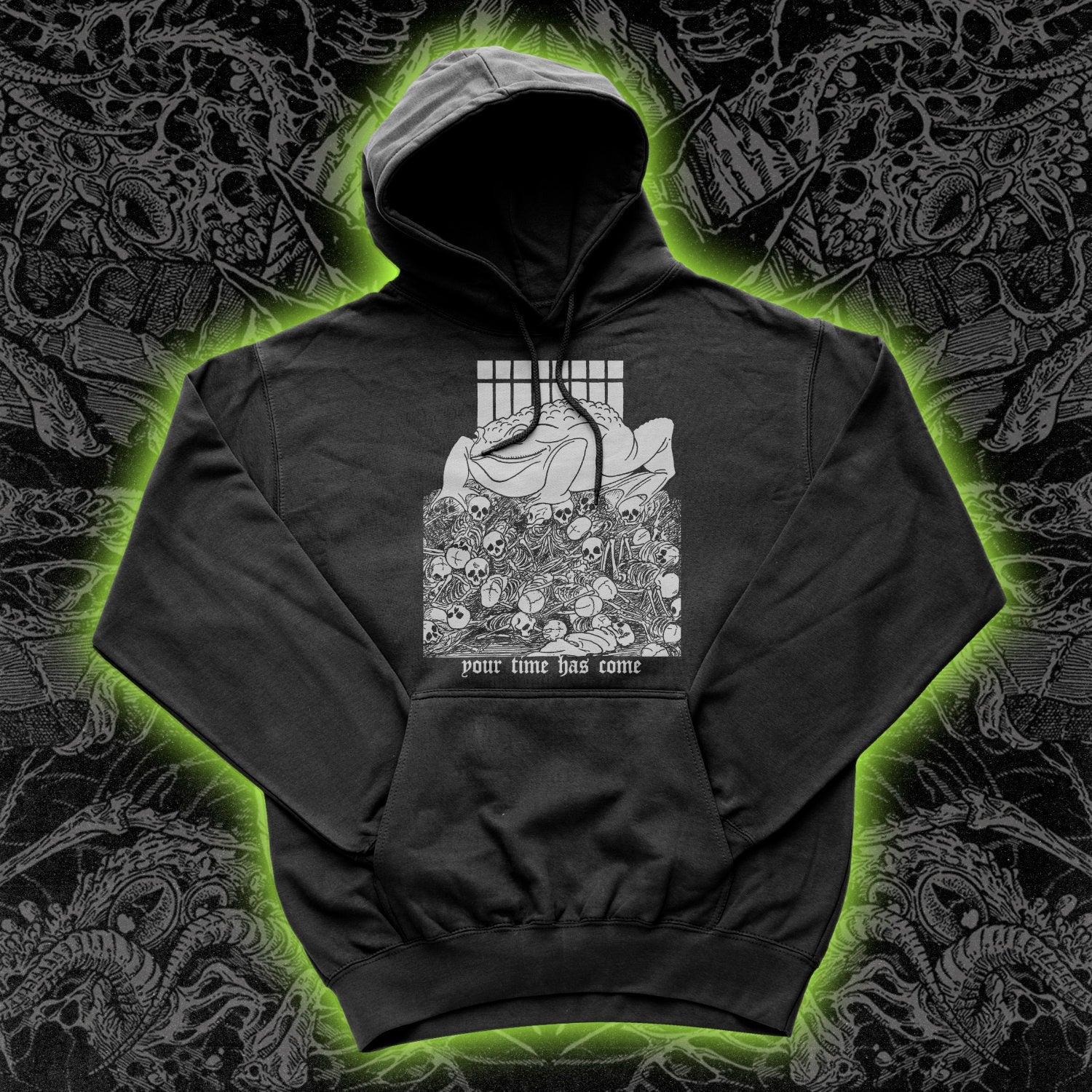 Your Time Has Come Toad Hoodie