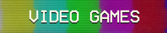Video Games