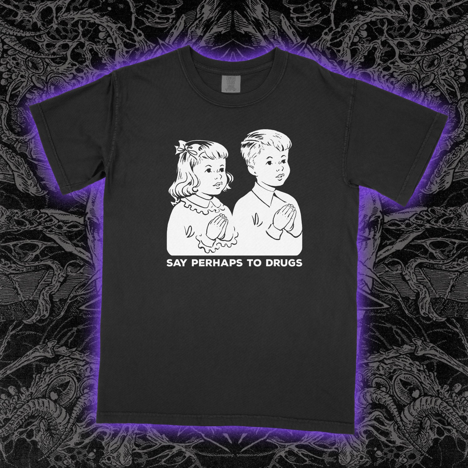 Say Perhaps To Drugs - Heavy Tee