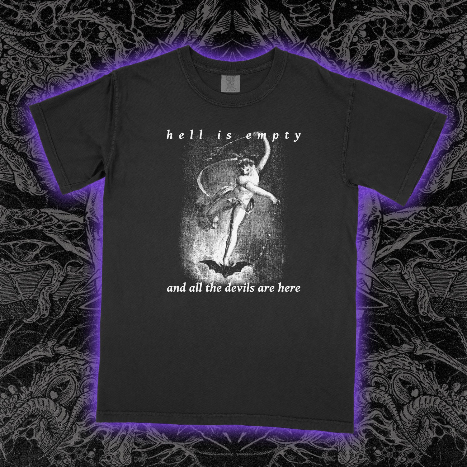 Hell Is Empty And All The Devils Are Here - Heavy Tee
