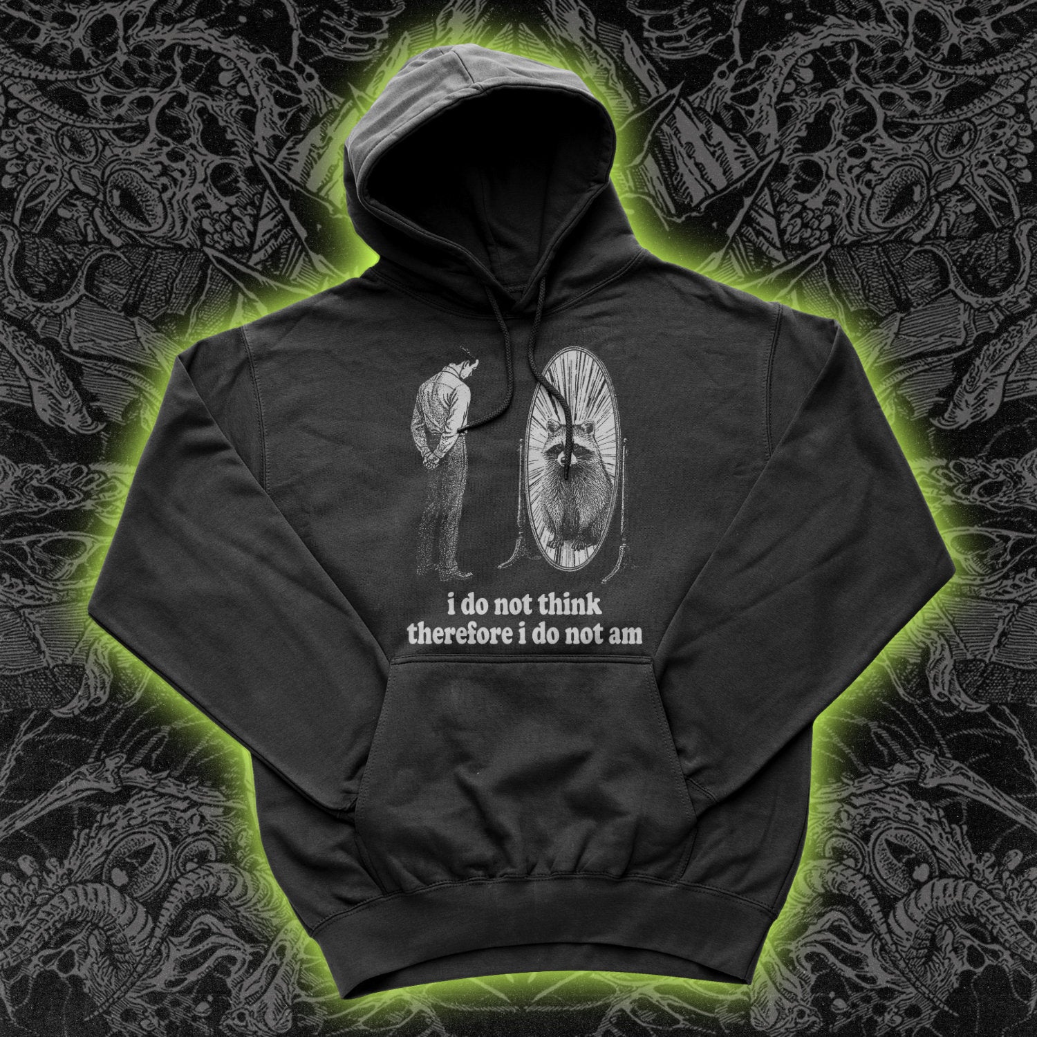 I Do Not Think Therefore I Do Not Am - Hoodie