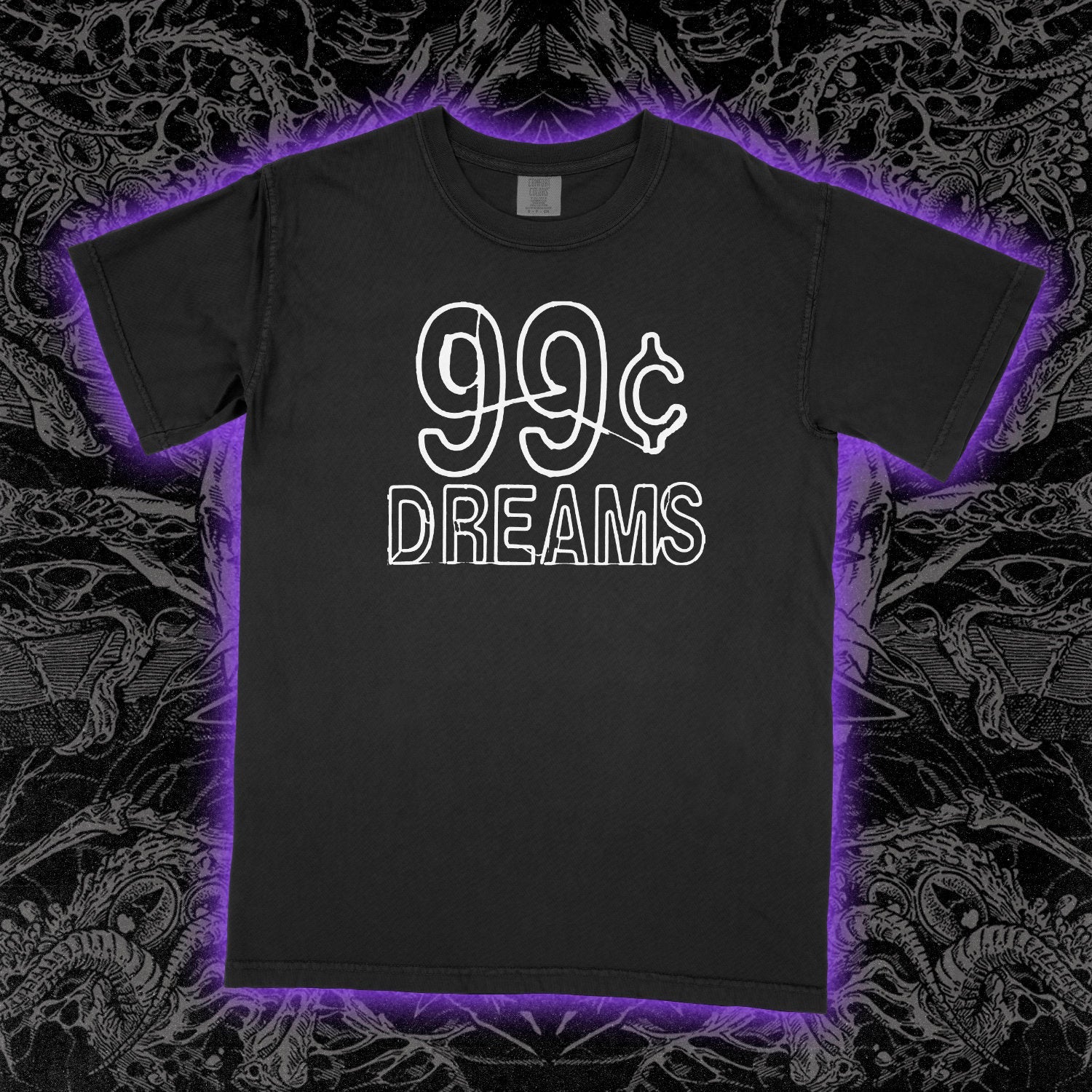 99 Cent Dreams Comfort Colors Black Tee