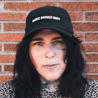 Music Should Hurt - Embroidered Hat