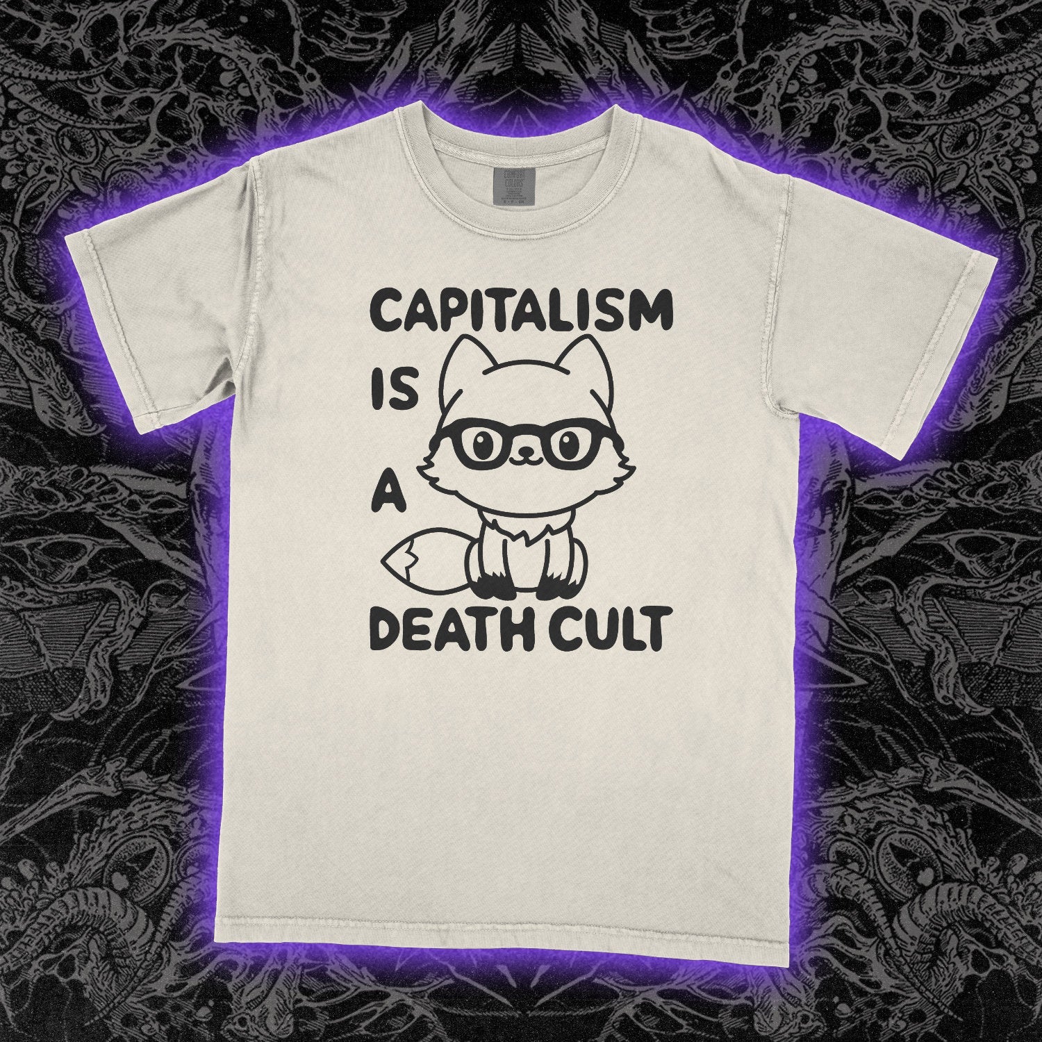 Capitalism Is A Death Cult Comfort Colors Ivory Tee