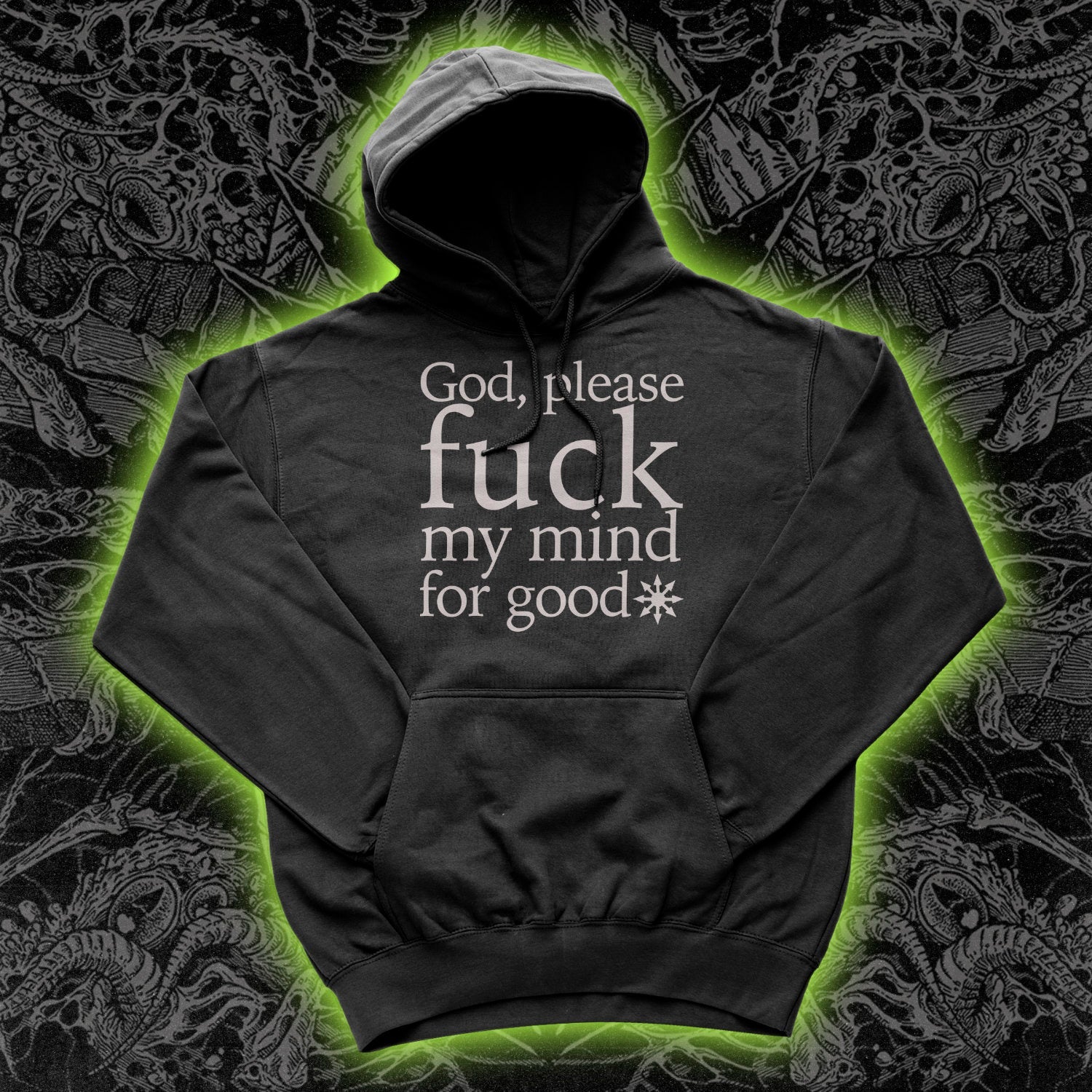 Coil God Please Fuck My Mind Hoodie
