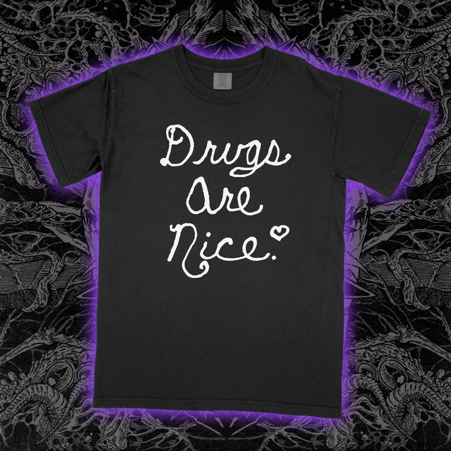 Drugs Are Nice Comfort Colors Black Tee