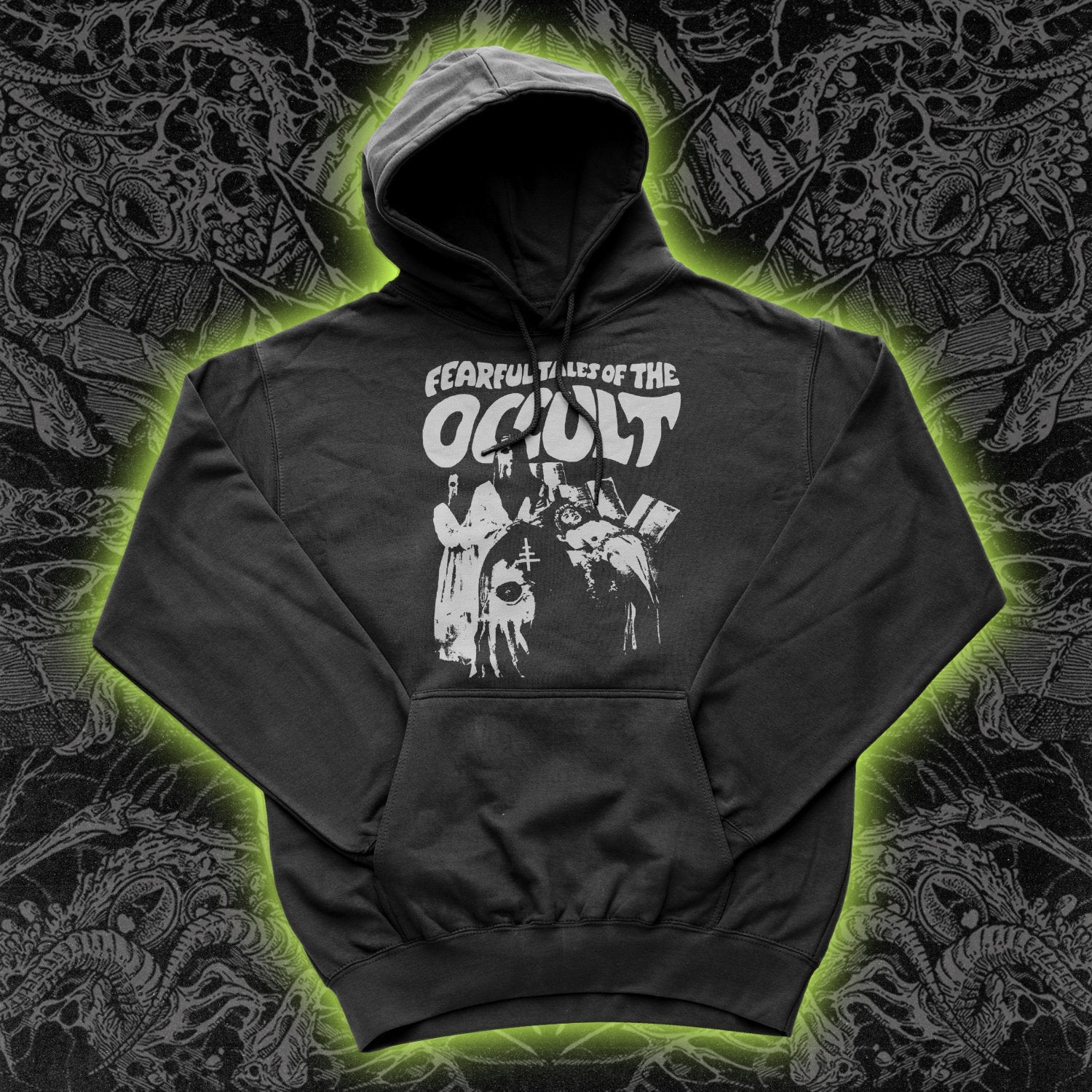 Fearful Tales Of The Occult Hoodie