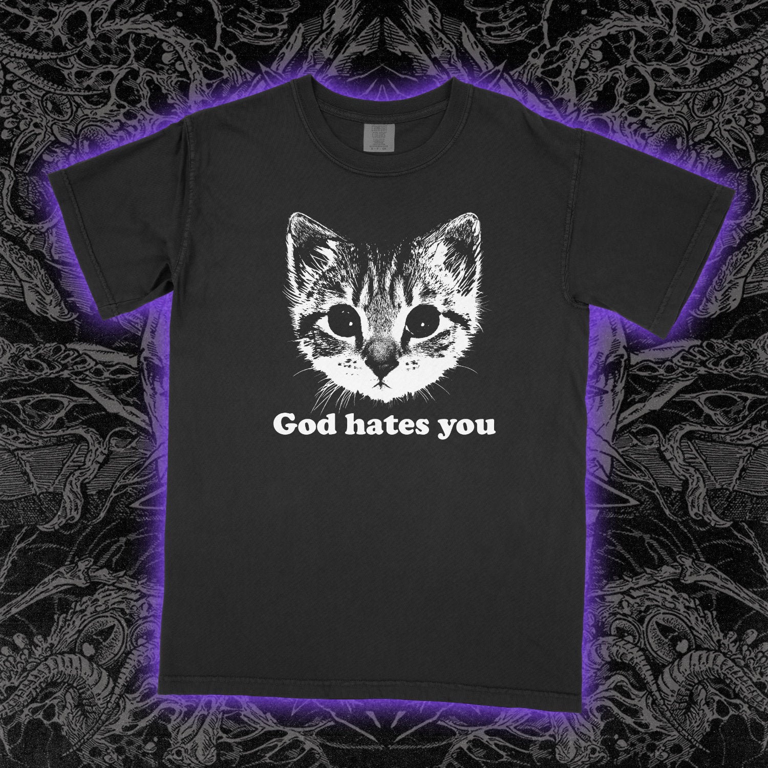 God Hates You Comfort Colors Tee Black