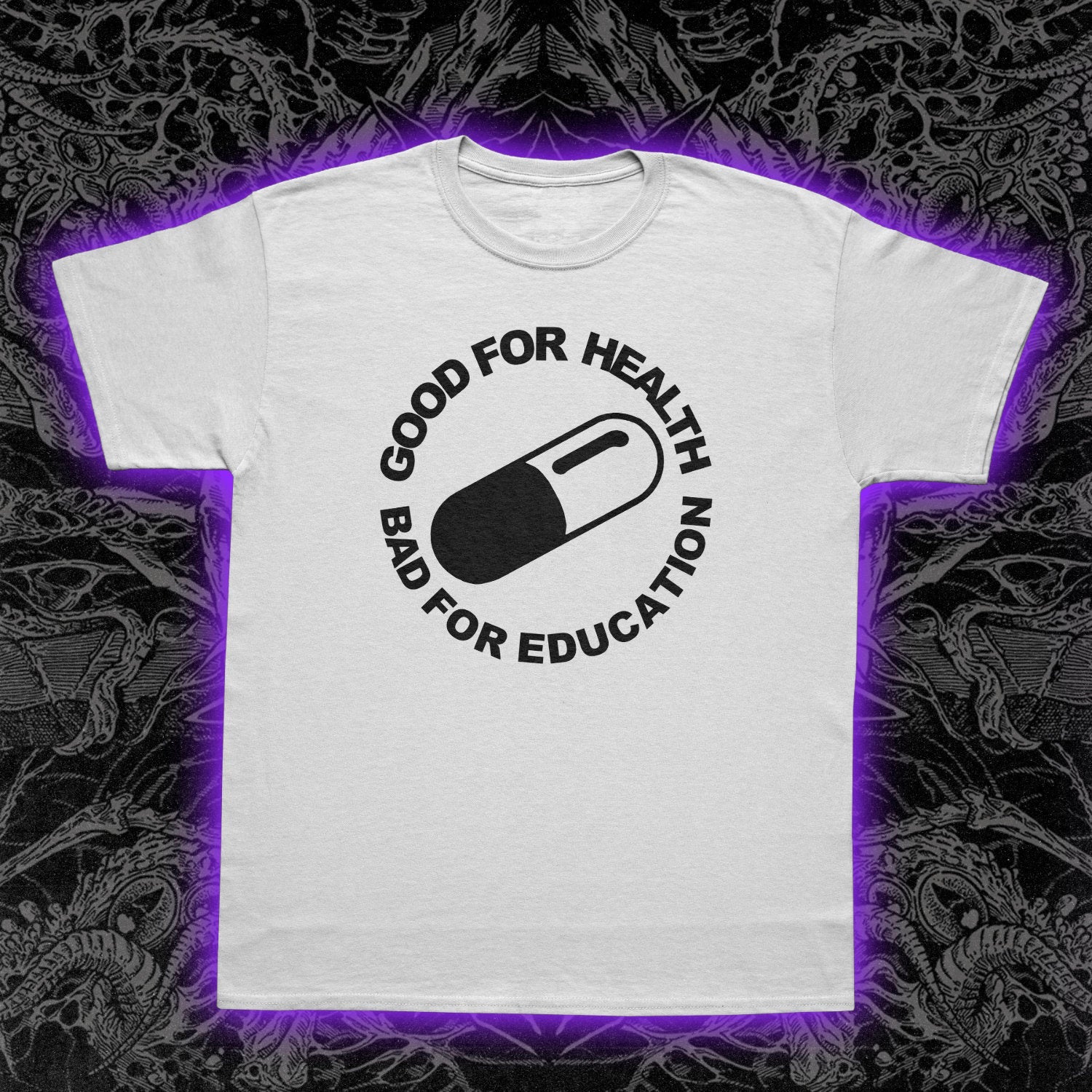 Good For Health Bad For Education Premium Tee
