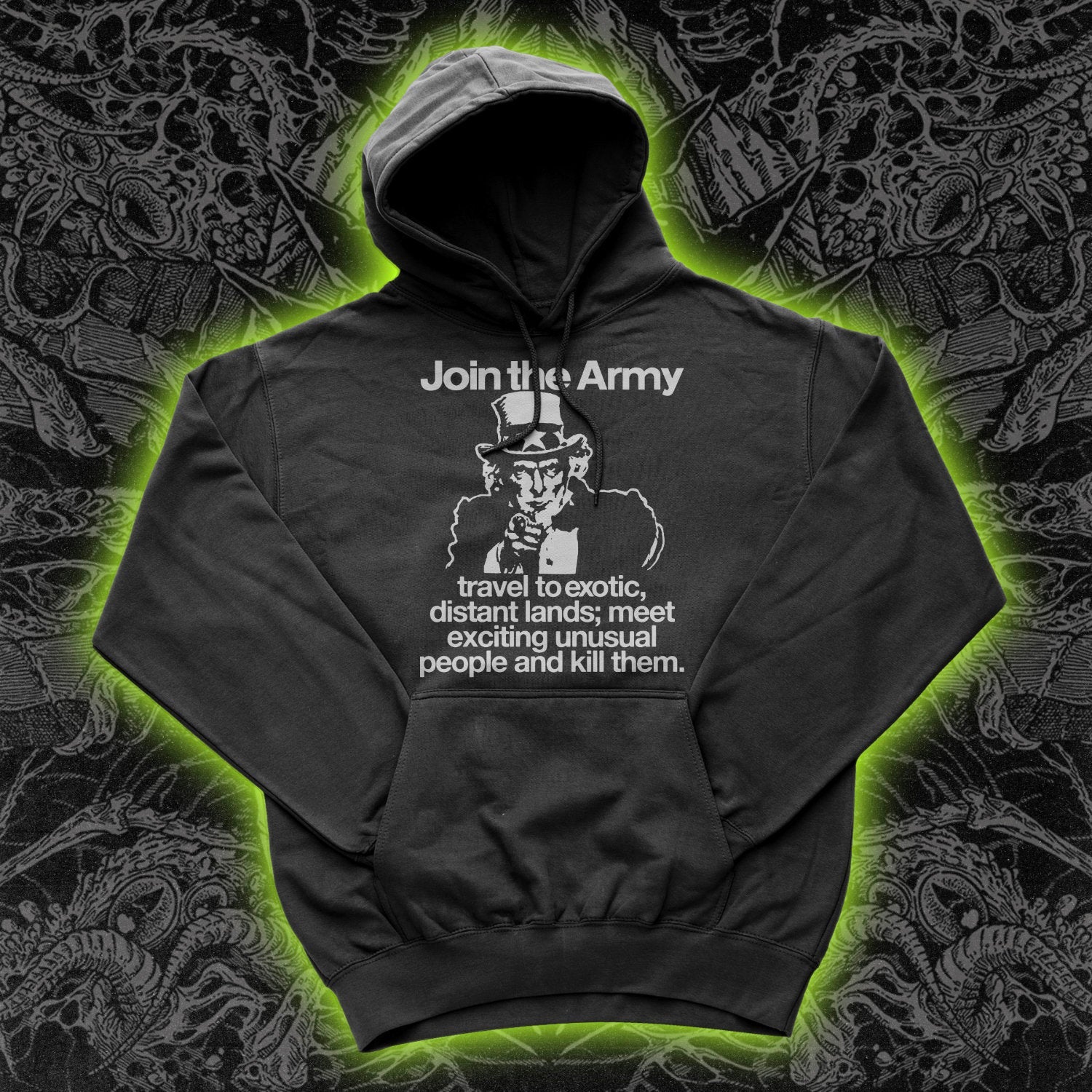 Join The Army Kill Hoodie