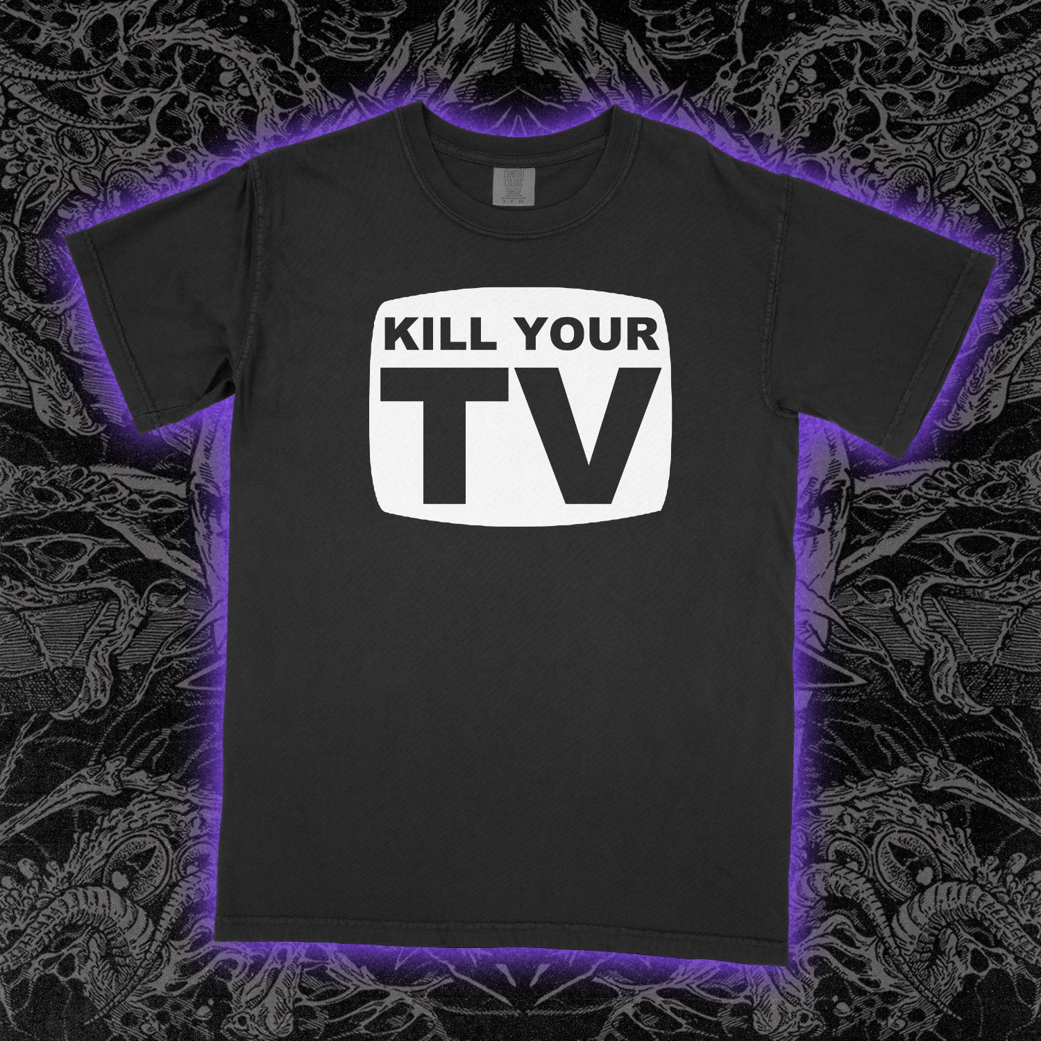 Kill Your TV Comfort Colors Black Tee