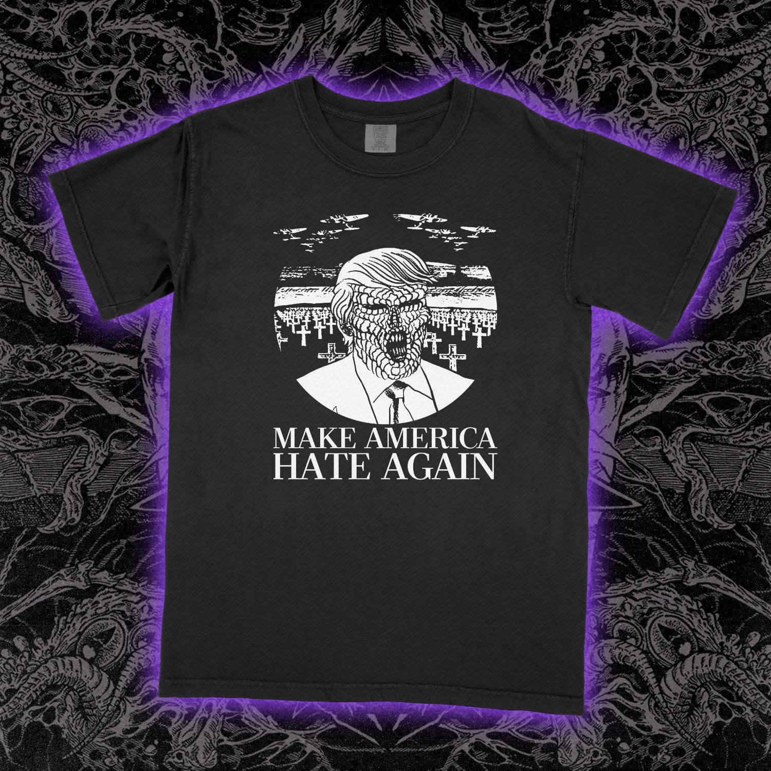 Make America Hate Again Donald Trump Comfort Colors Black Tee