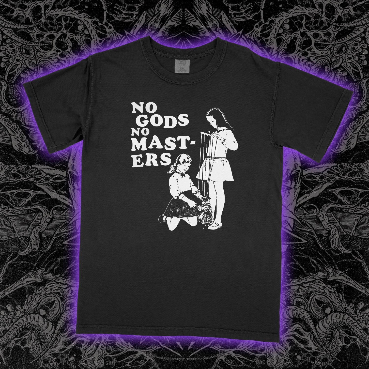 No Gods No Masters Comfort Colors Black Tee