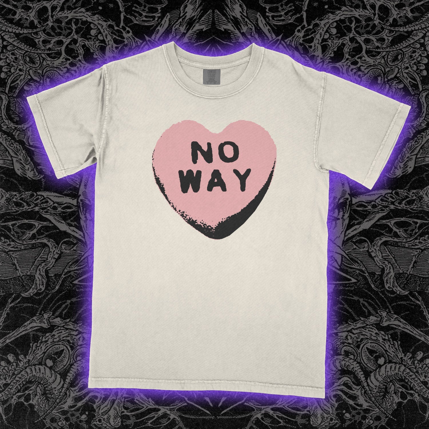 No Way Candy Heart Comfort Colors Ivory Tee