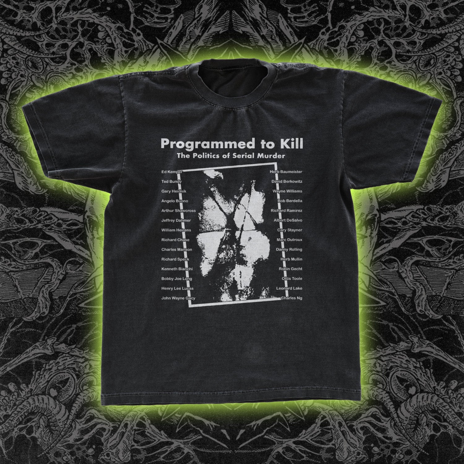 Programmed to Kill Politics of Serial Murder Classic Tee Black