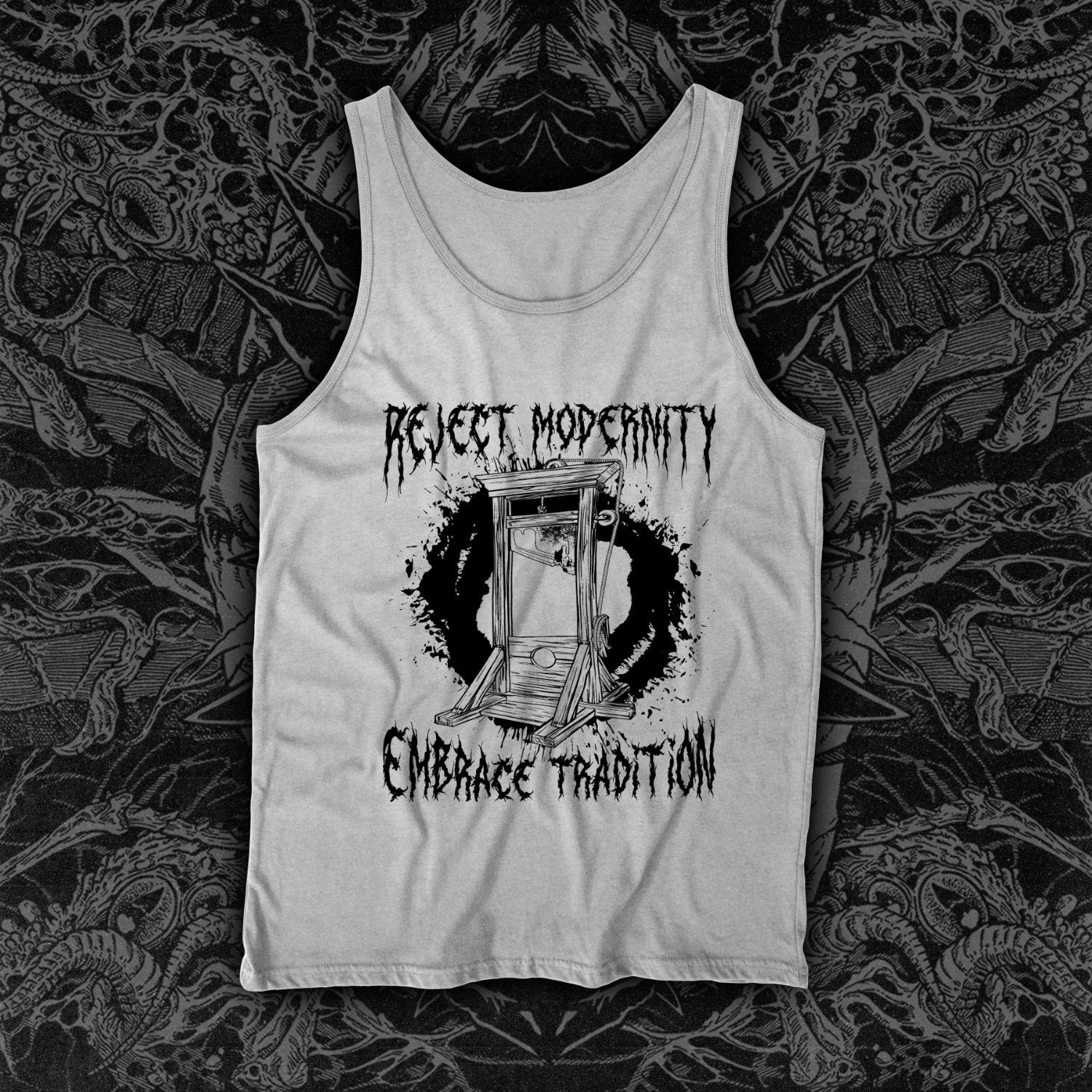 Reject Modernity Embrace Guillotine Tank White