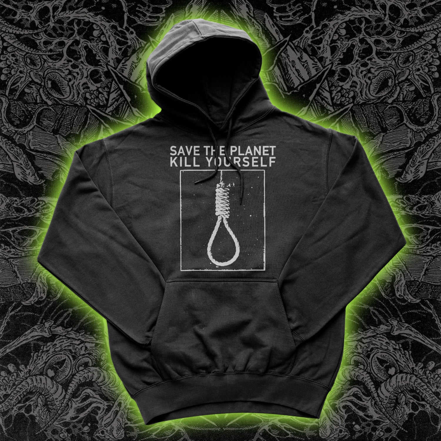 Save The Planet Kill Yourself Hoodie