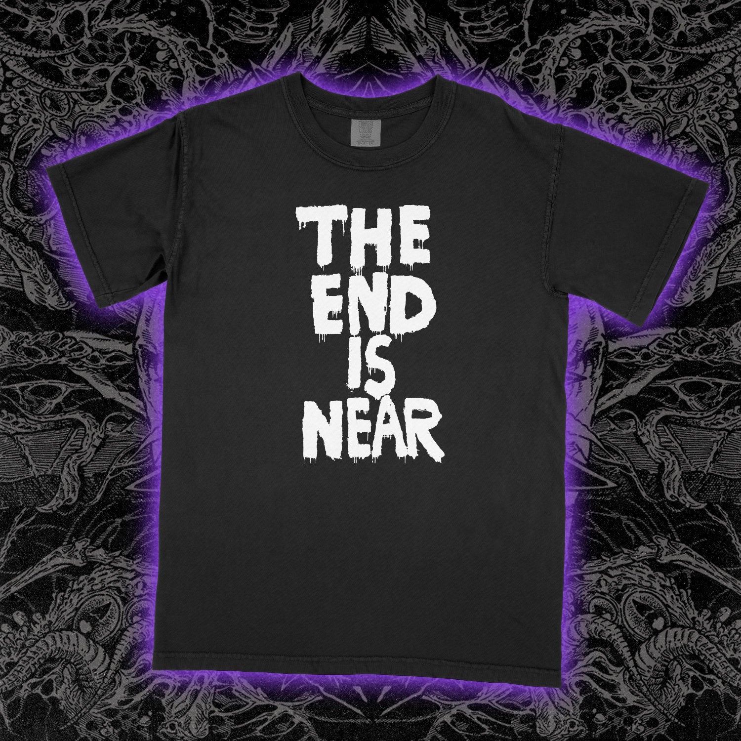 The End Is Near Comfort Colors Black Tee