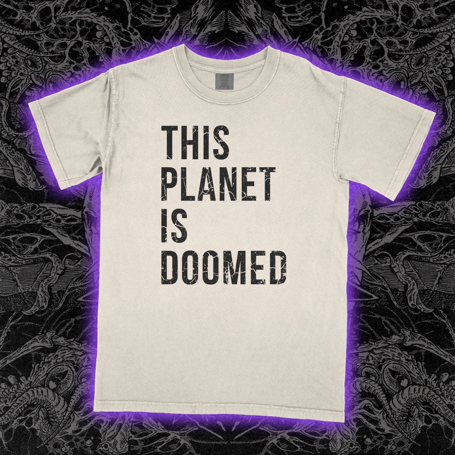 This Planet Is Doomed Comfort Colors Ivory Tee